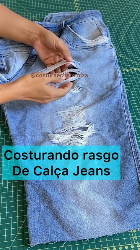 Como costurar rasgos de caça jeans Remendar calça jeans Tutoriais de