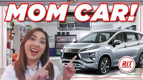 Best Mom Car How To Pick Your Next Mom Car Paano Pumili Ng Mom Car