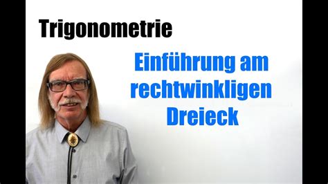 Trigonometrie Einführung am rechtwinkligen Dreieck YouTube