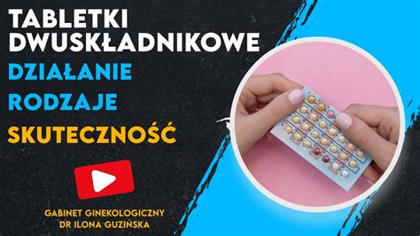 Dwusk Adnikowe Tabletki Antykoncepcyjne Dzia Anie Skuteczno