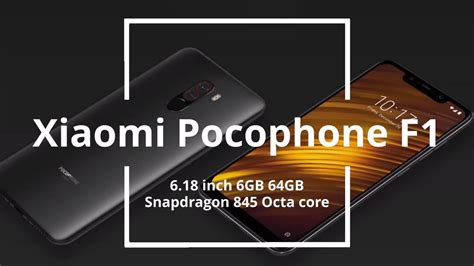 Xiaomi Pocophone F1 Global Version 618 Inch 6gb 64gb Snapdragon 845