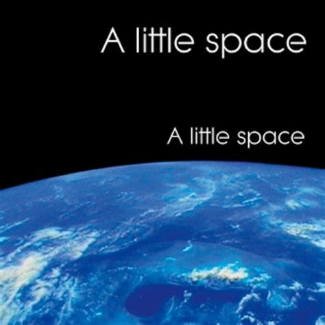 A little space | A little space