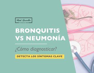 Diferencia entre neumonia o bronquitis Diagnóstico clave