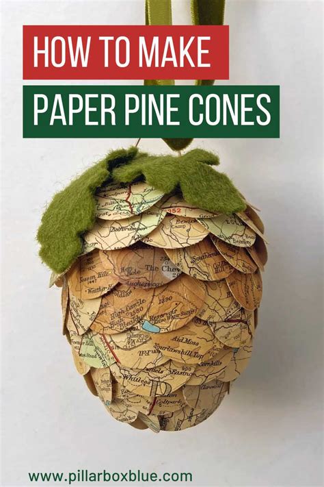 How To Make Paper Pine Cone Ornaments The Easy Way Artofit