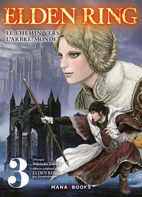 Vol3 Elden Ring Le Chemin Vers Larbre Monde Manga Manga News