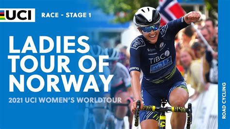 2021 Uci Women S Worldtour Ladies Tour Of Norway Stage 1 Youtube