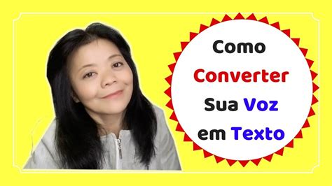 Converter Voz Em Texto Como Converter Sua Voz Em Texto Youtube