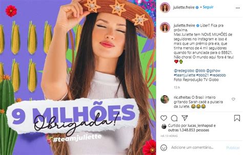 Bbb21 Juliette Atinge A Marca De 9 Milhões De Seguidores Nas Redes Sociais