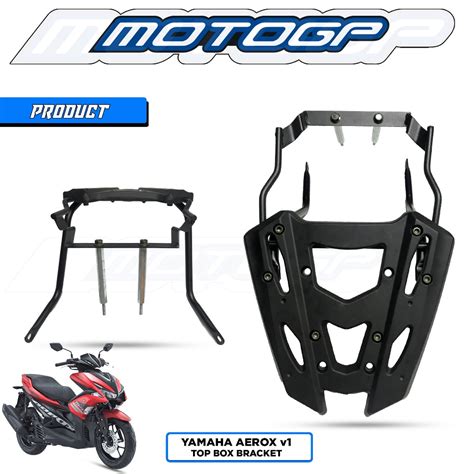 Top1 Motorcycle Aerox V1 Starck Bracket Monorack Bracket Top Box Bracket Heavy Duty Shopee