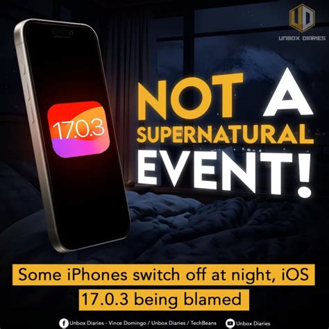 Some Iphones Switch Off At Night Ios 17 0 3 Being Blamed Unbox Diaries