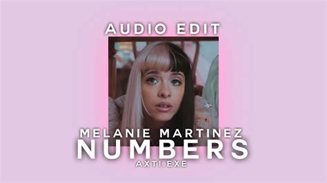 Numbers Melanie Martinez Audio Edit Youtube