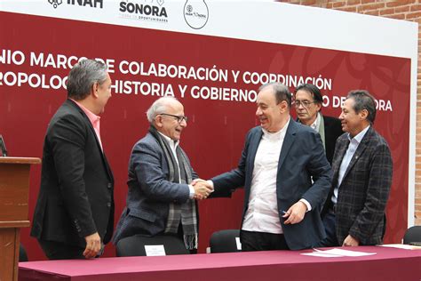 El INAH y Gobierno de Sonora fortalecen relación con firma de convenio