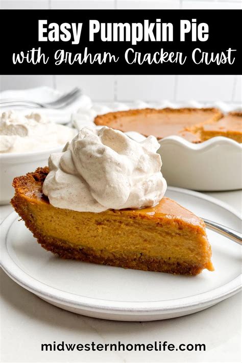 Pumpkin Pie With Graham Cracker Crust Midwestern Homelife