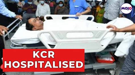 Hip Fracture Telanganas Ex Cm Kcr Hospitalised For Hip Replacement