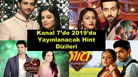 2019 da Kanal7 de Yayınlanacak Hint Dizileri Romantik Diziler YouTube