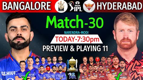 Ipl Match Bangalore Vs Hyderabad Details Playing Rcb