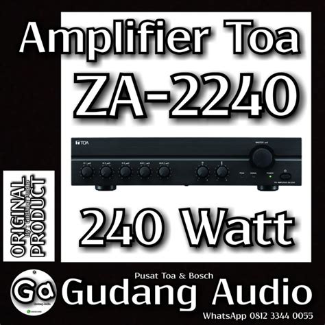 Jual Amplifier Toa Untuk Masjid Za 2240 240Watt Shopee Indonesia