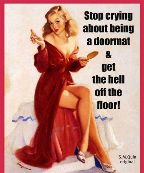 Pin By Michelle Molchak On Funny Stuff In Pin Up Quotes Pin Up