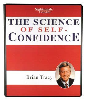 The Science Of Self Confidence By Brian Tracy Nightingale Conant