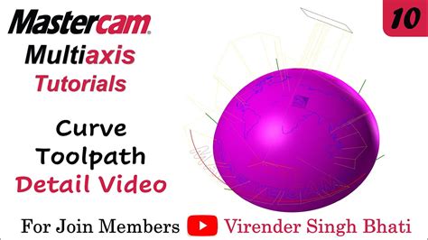 Curve 5 Axis Mastercam Multiaxis Programming Youtube