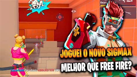 Sigma Voltou E Pode Derrubar O Free Fire Sigmax Youtube