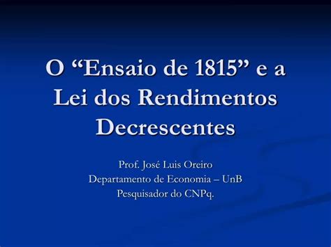 Ppt O “ensaio De 1815” E A Lei Dos Rendimentos Decrescentes Powerpoint Presentation Id4080913