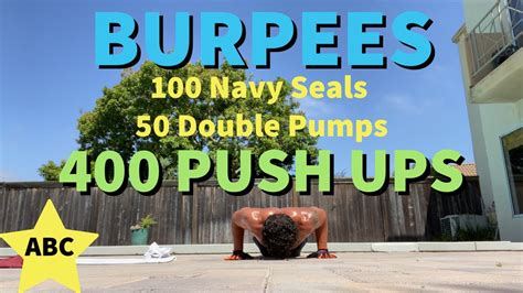 BURPEES 100 Navy Seals 50 Double Pumps 400 PUSH UPS Burpee Workout