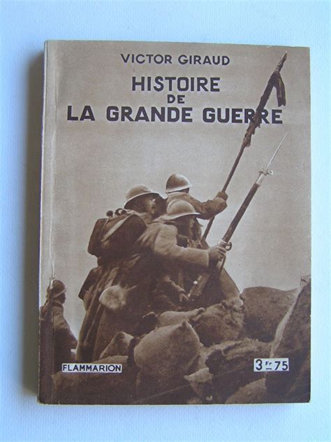 Victor Giraud Histoire De La Grande Guerre