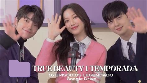 ー Disponibilizando O Dorama True Beautybeleza Verdadeira Legendado