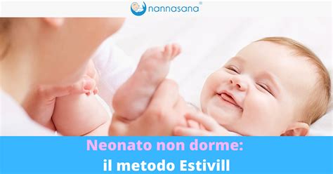 Neonato Non Dorme Il Metodo Estivill