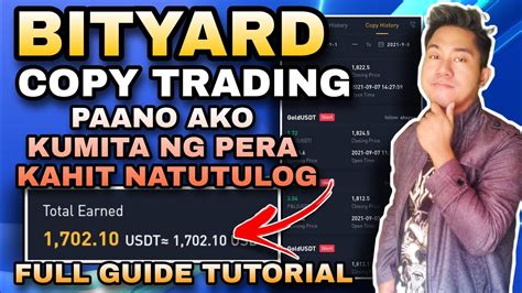 BITYARD FULL TUTORIAL COPY TRADING TAGALOG 258 USDT BONUS KUMITA