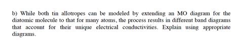 B While Both Tin Allotropes Can Be Modeled By