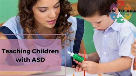 Teaching Children With Autism Spectrum Disorder Asd Youtube