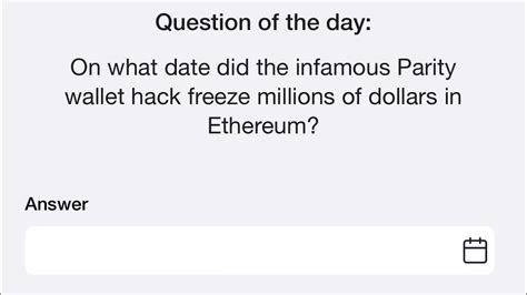 19th August Time Farm Answer Today Infamous Parity Wallet Hack Freeze