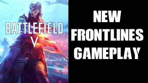 Bfv Battlefield 5 New Frontlines Gameplay Ps4 Youtube