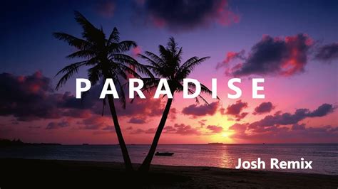 Coldplay Paradise Josh Remix Youtube