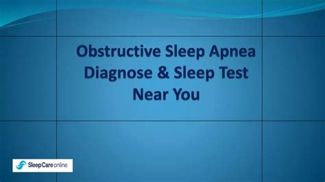 Ppt Obstructive Sleep Apnea Diagnose And Sleep Test Near You Powerpoint