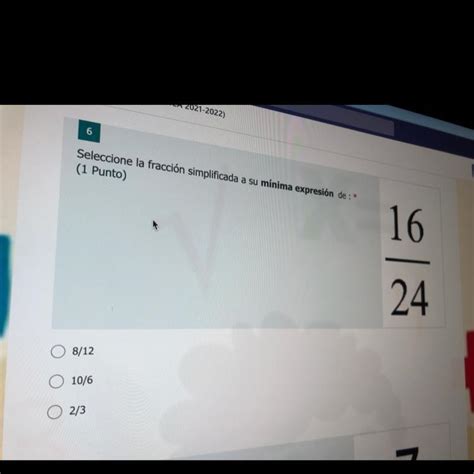 Seleccione la fracción simplificada a su mínima expresión de 1