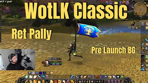 Wotlk Ret Paladin Pvp World Of Warcraft Classic Bgs Youtube