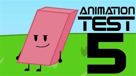 Bfdi Animation Test 5 Youtube