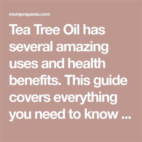 Tea Tree Oil The Complete Uses And Benefits Guide Tea Tree Oil