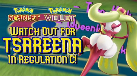 Tsareena Ruins Priority In Regulation C Vgc 2023 Pokémon Scarlet And