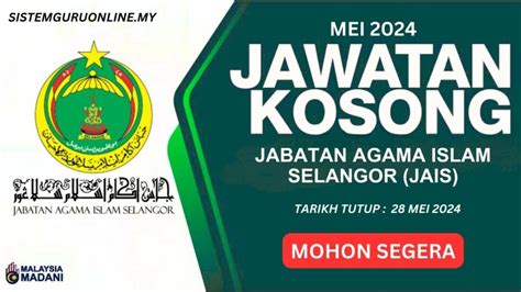 Pengambilan Banyak Jawatan Kosong Jais Mei