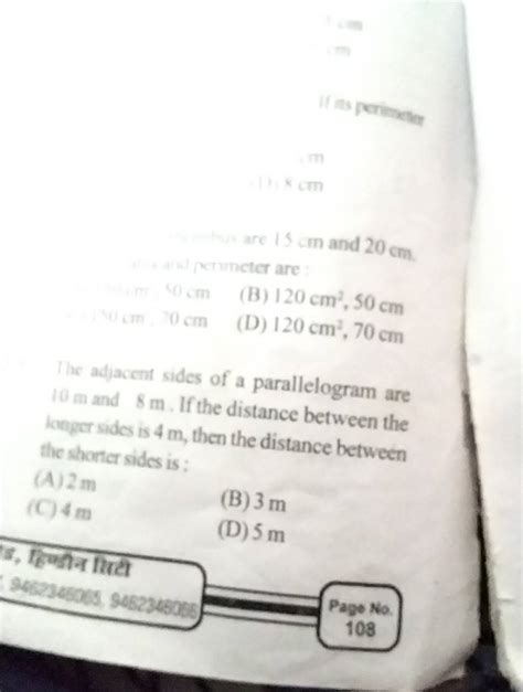 The adjacent sides of a parallelogram are 10 m and 8 m. If the distance b..