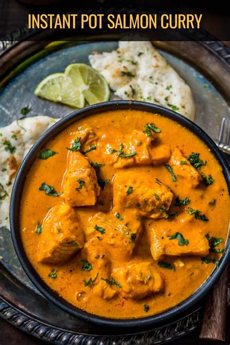 Instant Pot Salmon Tikka Masala Recipe Curry Recipes Salmon