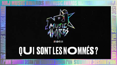 Nrj Music Awards Découvrez La Liste Des Nommés Actuanewsfr