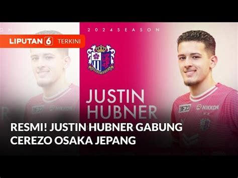 Gabung Cerezo Osaka Jepang Justin Hubner Setim Dengan Shinji Kagawa