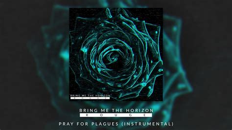 Bring Me The Horizon Pray For Plagues Official Instrumental Youtube