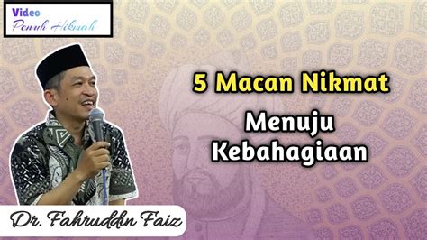 Macam Nikmat Menuju Kebahagiaan Imam Al Ghazali Dr Fahruddin Faiz