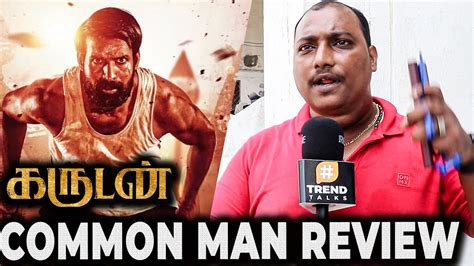 Garudan Movie Common Man Review Soori Sasikumar Unni Mukundan